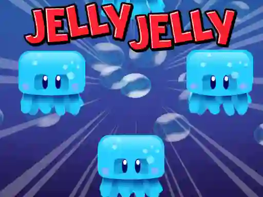 თამაში Jelly Jelly ონლაინ