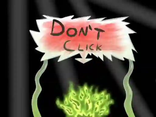 თამაში Don`t click ონლაინ