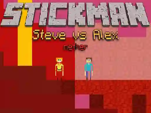 თამაში Stickman Steve vs Alex Nether ონლაინ