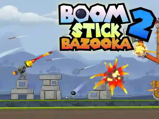 თამაში Boom Stick Bazooka ონლაინ