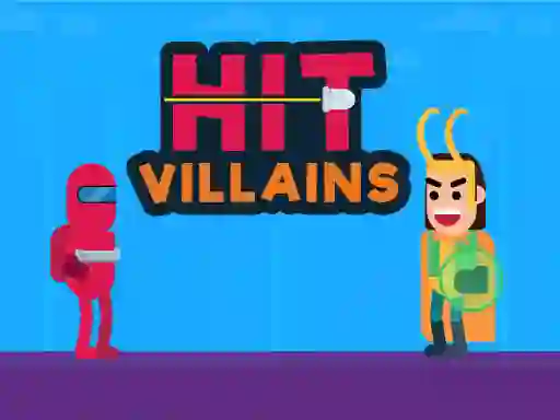 თამაში Hit Villains ონლაინ