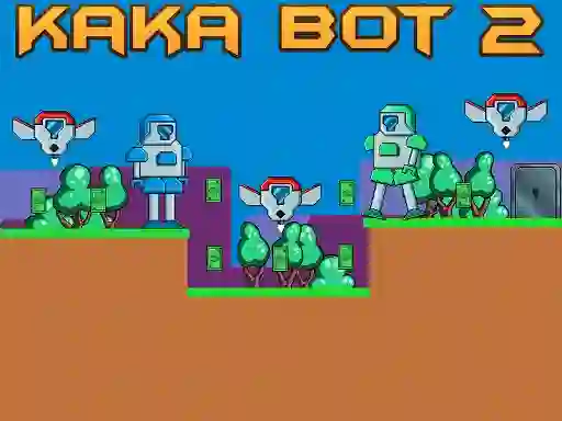 თამაში Kaka Bot 2 ონლაინ