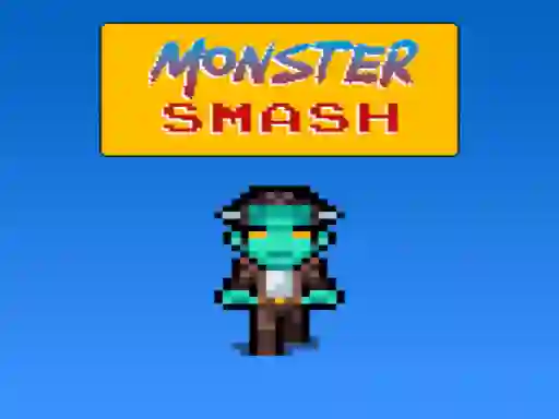 თამაში Monster Smash ონლაინ