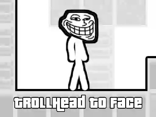 თამაში TrollHead to Face ონლაინ