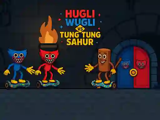 თამაში Hugli Wugli vs Tung Tung Sahur ონლაინ