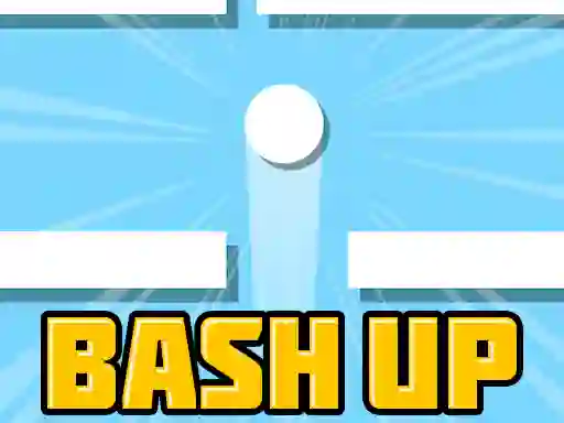თამაში Bash Up ონლაინ