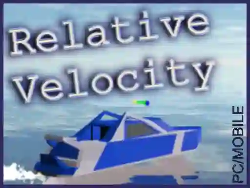 თამაში Relative Velocity ონლაინ