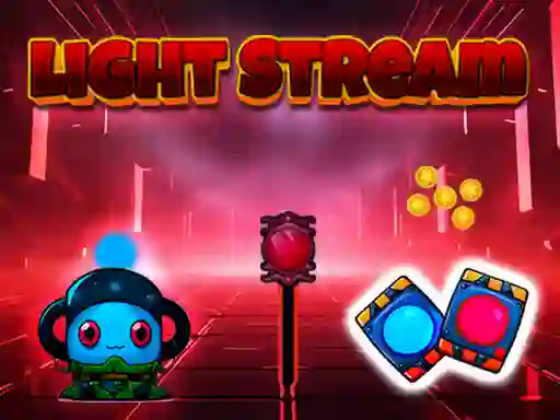 თამაში Light Stream ონლაინ