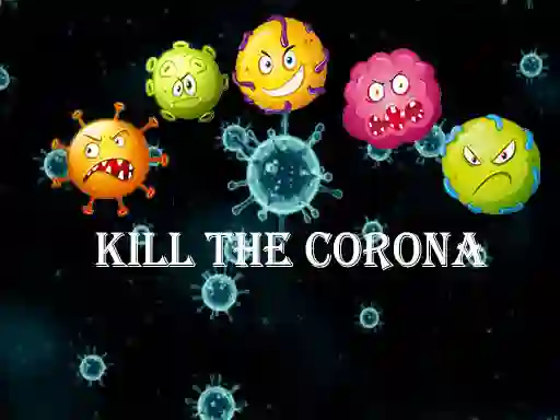 თამაში Kill The Corona ონლაინ
