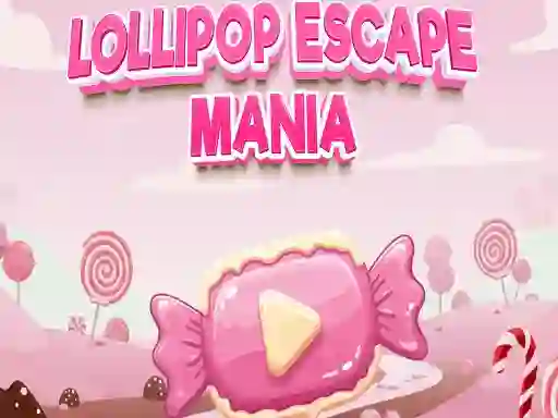 თამაში Lollipop Escape Mania ონლაინ
