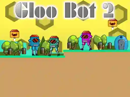 თამაში Gloo Bot 2 ონლაინ