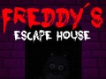 თამაში Freddy ს გაქცევა სახლი  ონლაინ