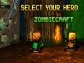 თამაში Zombiecraft ონლაინ