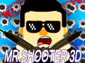 თამაში Ბატონი. Shooter 3D  ონლაინ
