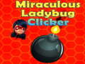 თამაში სასწაულებრივი Ladybug Clicker  ონლაინ