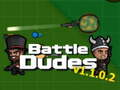 თამაში Battle Dudes v. 1. 1. 02 ონლაინ
