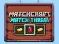 თამაში Matchcraft მატჩი სამი  ონლაინ