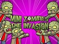 თამაში მინი Zombie Invasion  ონლაინ