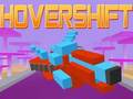 თამაში Hover Shift ონლაინ
