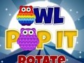 თამაში Owl pop it rotate ონლაინ