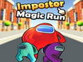 თამაში მათ შორის: Imposter's Magic Run  ონლაინ