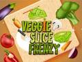 თამაში Veggie Slice frenzy ონლაინ