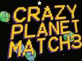 თამაში Crazy Planet Match 3 ონლაინ
