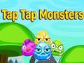 თამაში შეეხეთ Tap Monsters  ონლაინ
