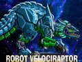 თამაში რობოტი Velociraptor  ონლაინ