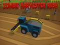 თამაში Zombie Harvester Rush ონლაინ
