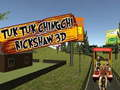 თამაში Tuk Tuk Chingchi Rickshaw 3D  ონლაინ