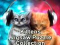 თამაში Kittens Jigsaw Puzzle კოლექცია  ონლაინ