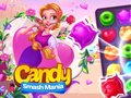 თამაში Candy Smash Mania ონლაინ