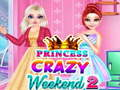 თამაში Princess Crazy Weekend 2 ონლაინ