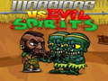 თამაში Warriors VS Evil Spirits  ონლაინ