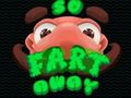 თამაში ასე Fart Away  ონლაინ