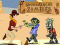 თამაში ესროლეთ Angry Zombies  ონლაინ