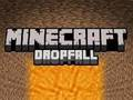 თამაში Minecraft ვარდნა ონლაინ