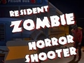თამაში რეზიდენტი Zombies: საშინელებათა მსროლელი ონლაინ