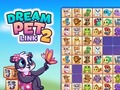 თამაში Dream Pet Link 2 ონლაინ
