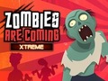 თამაში Zombies მოდის xtreme ონლაინ