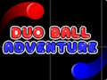 თამაში Duo Ball თავგადასავალი  ონლაინ