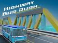თამაში გზატკეცილი ავტობუსი Rush  ონლაინ