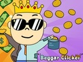 თამაში მათხოვარი Clicker  ონლაინ