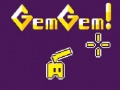 თამაში Gem Gem! ონლაინ