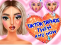 თამაში TikTok Trends მაკიაჟი მაშინ და ახლა  ონლაინ