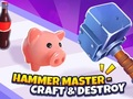 თამაში Hammer Master - Craft & Destroy!  ონლაინ