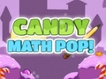 თამაში Candy მათემატიკის პოპი  ონლაინ