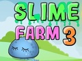 თამაში Slime Farm 3 ონლაინ