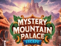 თამაში Mystery Mountain Palace გაქცევა ონლაინ